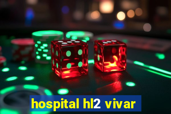 hospital hl2 vivar